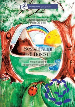 Sessant’anni di bosco